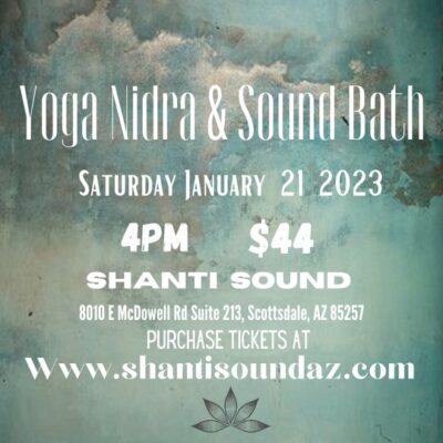 January Yoga Nidra and Sound Bath Healing Event Flyer $44 January 21, 2023