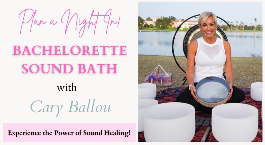 Plan a Night In! Bachelorette Sound Bath with Cary Ballou at Shanti Sound, AZ Experience the power of Sound Healing!