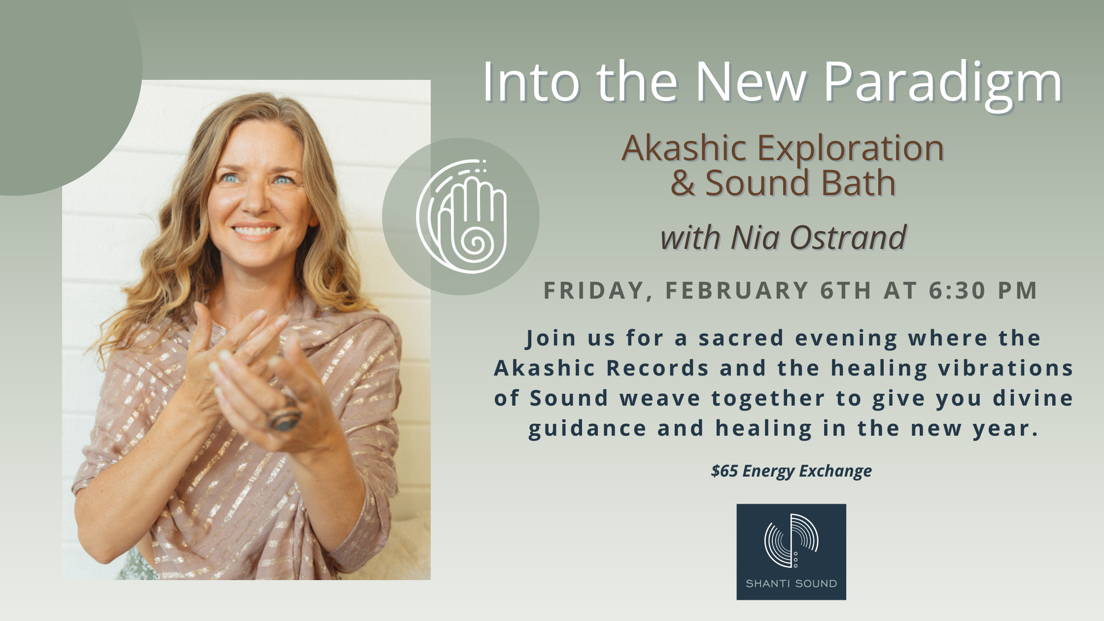 Featured image for “Into the New Paradigm: Akashic Exploration & Sound Bath with Nia Ostrand”